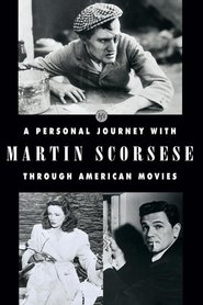 Regarder A Personal Journey with Martin Scorsese Through American Movies Film En Streaming  HD Gratuit Complet