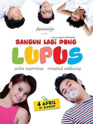 Poster Bangun Lagi Dong Lupus