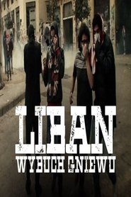 Liban. Wybuch gniewu