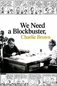 Poster We Need a Blockbuster, Charlie Brown