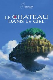 Regarder Le Château dans le ciel en streaming – FILMVF