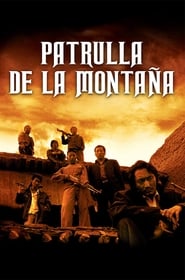 La patrulla de la montaña (2004)