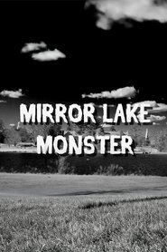 Mirror Lake Monster (2025)
