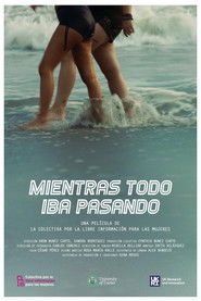Mientras todo iba pasando (2024)