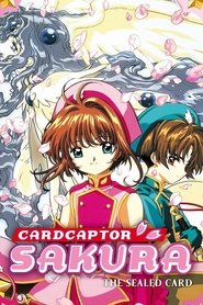 Sakura Card Captors – Filme 2: A Carta Selada
