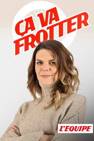 &Ccedil;a va frotter !