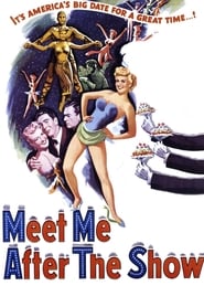 Meet Me After the Show 1951 Ақысыз шексіз қол жетімділік