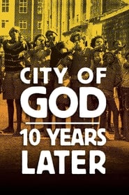 City of God: 10 Years Later постер