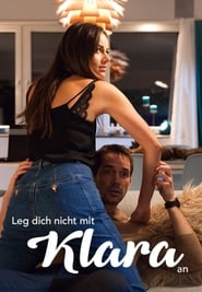 Leg dich nicht mit Klara an 2017 film plakat