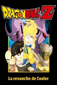 Dragon Ball Z - La Revanche de Cooler 1991 streaming vf Française
télécharger [hd]