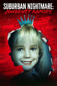 Poster Suburban Nightmare: JonBenét Ramsey