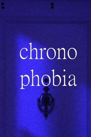 chronophobia (2025)