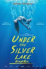 UNDER THE SILVER LAKE (2018) ใต้ทะเลสาบสีเงิน