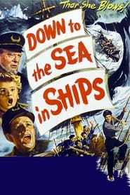 Poster Down to the Sea in Ships 1949