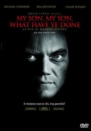 My Son, My Son, What Have Ye Done poster watch My Son, My Son, What Have Ye Done now