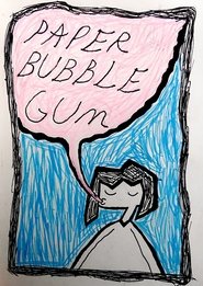 Paper Bubble Gum) Paper Bubble Gum ()