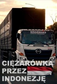 Ciężarówką przez Indonezję (2019)