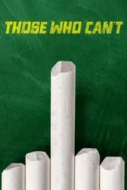 Those Who Can't poster