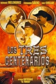 Poster Los Tres Centenarios