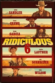 The Ridiculous 6 (2015)