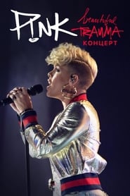 Beautiful Trauma Live P nk Stream Online Anschauen