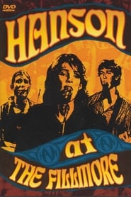 Hanson: At the Fillmore 2001