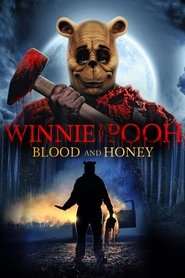 Winnie the Pooh: Blood and Honey