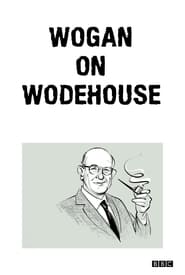 Poster Wogan on Wodehouse