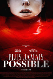 Plus jamais possible (2020)