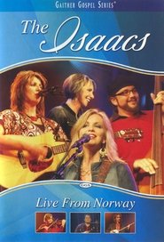 The Isaacs: Live From Norway (2008)