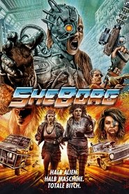 SheBorg - Halb Alien. Halb Maschine. Totale Bitch. ganzer film online
dvd 4k stream kino 2016 komplett german