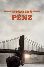 Piszkos pénz 2014 Ingyenes teljes film magyarul