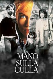 La mano sulla culla… E La mano sulla culla… E