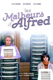 Les malheurs d'Alfred film streaming