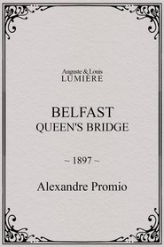 Poster Belfast : Queen's Bridge 1897