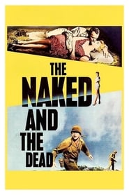 The Naked and the Dead постер