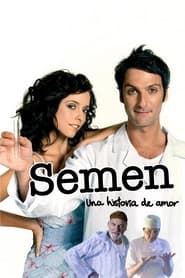 Poster Semen, una historia de amor