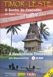 Poster East Timor: The Dream of the Crocodile 2002