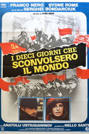 Красные колокола. Я видел рождение нового мира. Фильм второй.