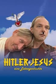 Poster Hitler und Jesus – eine Liebesgeschichte