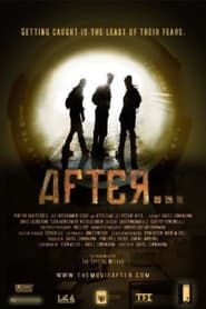 After... - Getting caught is the least of their fears. - Azwaad Movie Database