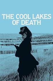 The Cool Lakes of Death постер
