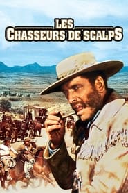 Les Chasseurs de scalps streaming