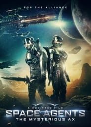 Regarder Space Agents: The Mysterious Ax en streaming – FILMVF