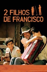 Poster 2 Filhos de Francisco: A História de Zezé di Camargo & Luciano