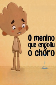 O menino que engoliu o choro