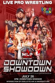 Maple Leaf Pro Wrestling: Downtown Showdown