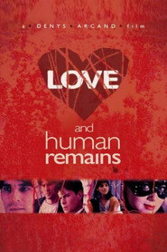 Love & Human Remains постер