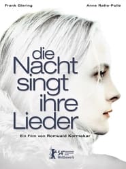 Poster Die Nacht singt ihre Lieder