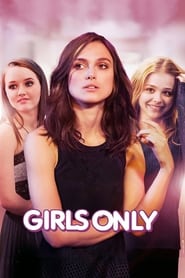 Girls Only streaming – 66FilmStreaming